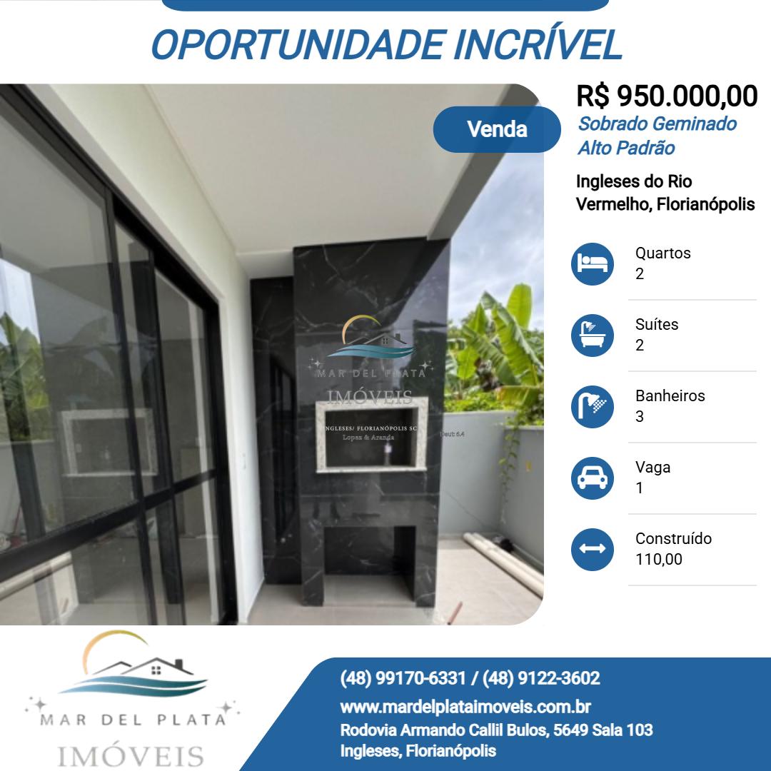 Sobrado Geminado Alto Padrão para Venda, em Florianópolis, bairro Ingleses do Rio Vermelho, 2 dormitórios, 3 banheiros, 2 suítes, 1 vaga